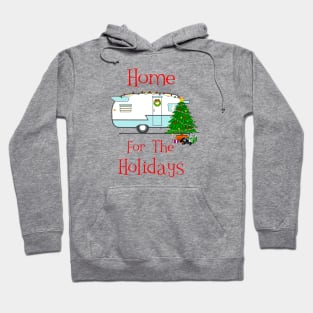 RV Home For The Holidays Hoodie